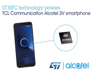 ST의 NFC 기술, TCL 통신 알카텔 3V 스마트폰에 채택돼